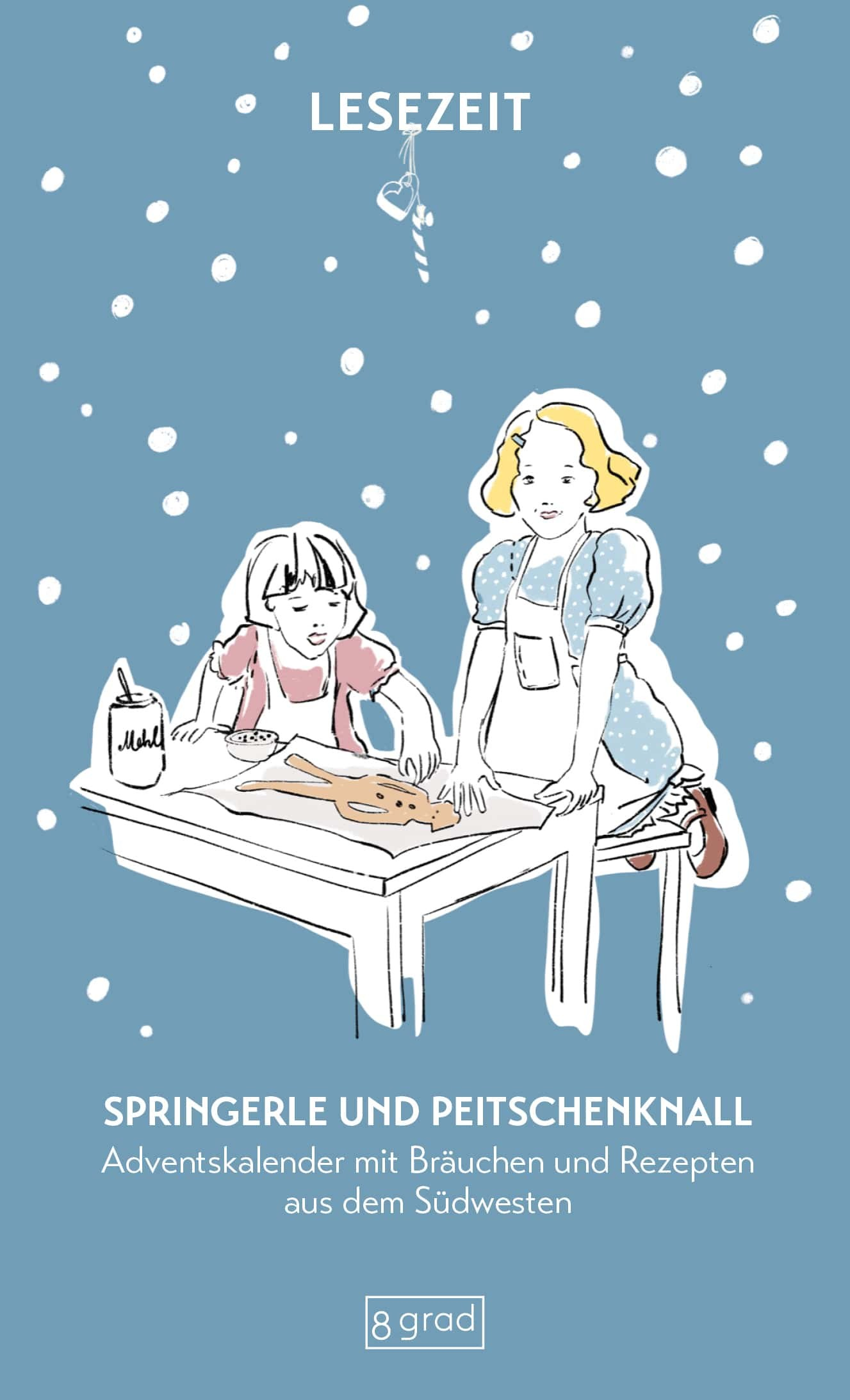 Springerle und Peitschenknall - Adventskalender mit Bräuchen und Rezepten aus dem Südwesten