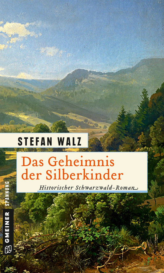 Das Geheimnis der Silberkinder - Historischer Roman