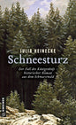 Schneesturz - Der Fall des Königenhofs - Historischer Roman aus dem Schwarzwald